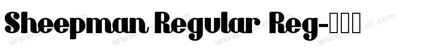 Sheepman Regular Reg字体转换 Sheepman Regular Reg字体转换
